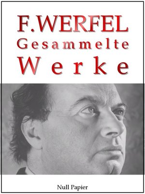 cover image of Franz Werfel--Gesammelte Werke--Romane, Lyrik, Drama